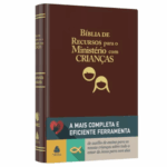Bíblia Sagrada de Estudos com recursos para o ministério com crianças