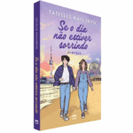 Livro Se o dia não estiver sorrindo - Tatielle Katluryn