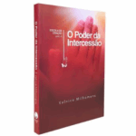 Livro O Poder Da Intercessão- Valnice Milhomens