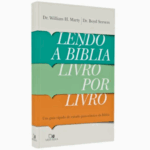 Livro: Lendo A Bíblia Livro Por Livro Dr. William H. Marty E Dr. Boyd Seevers