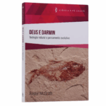 Livro Deus e Darwin | Ciência e Fé Cristã | Alister McGrath