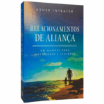 Livro Relacionamentos De Aliança - Asher Intrater