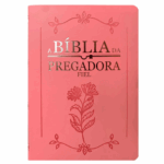 Bíblia da Pregadora Fiel | Full Color | ARC | Capa Luxo Rosa