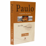 Livro Paulo o Apostolo Da Graça - F. F. Bruce