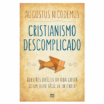 LIVRO CRISTIANISMO DESCOLPLICADO