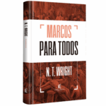Livro Marcos Para Todos - N. T. Wright
