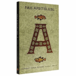 LIVRO PAIS APOSTOLICOS