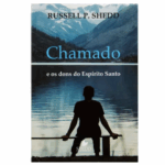 Livro: Chamado E Os Dons Do Espírito Santo | Russel P. Shedd