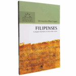 FILIPENSES: A alegria triunfante no meio das provas