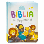 Biblia Pequenos Corações: Bíblia dos Pequeninos