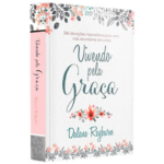 Devocional Vivendo Pela Graça/ Darlene Reyburn