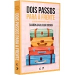 Livro Dois passos para a frente/ Sharon Garlough Brown