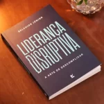 Livro Liderança Disruptiva/ Belchior Júnior - Imagem 4
