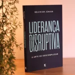 Livro Liderança Disruptiva/ Belchior Júnior - Imagem 5