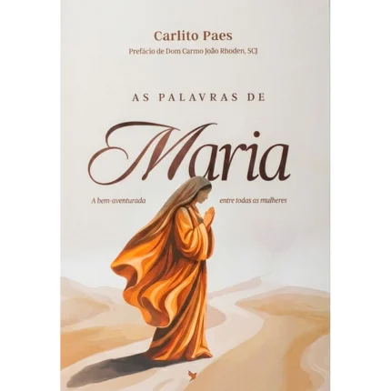 Livro As Palavras de Maria/ Carlito Paes