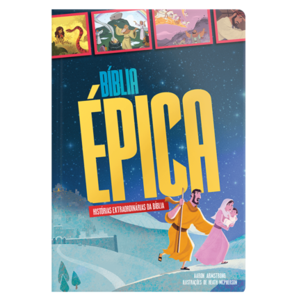 Bíblia Épica | Histórias Extraordinárias da Bíblia